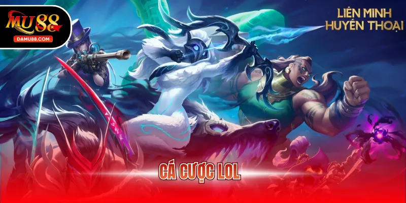 cá cược LOL