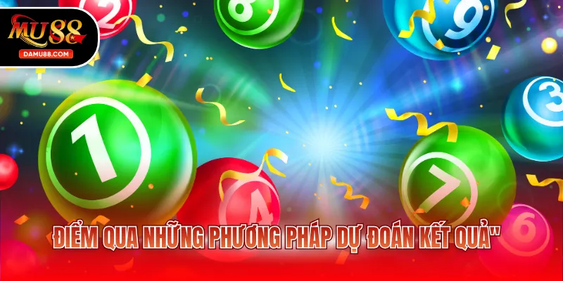 Điểm qua những phương pháp dự đoán kết quả