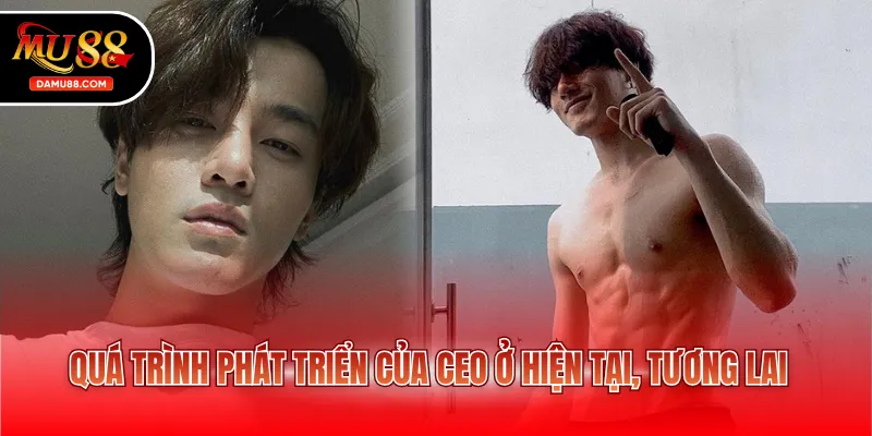 Quá trình phát triển của CEO ở hiện tại, tương lai