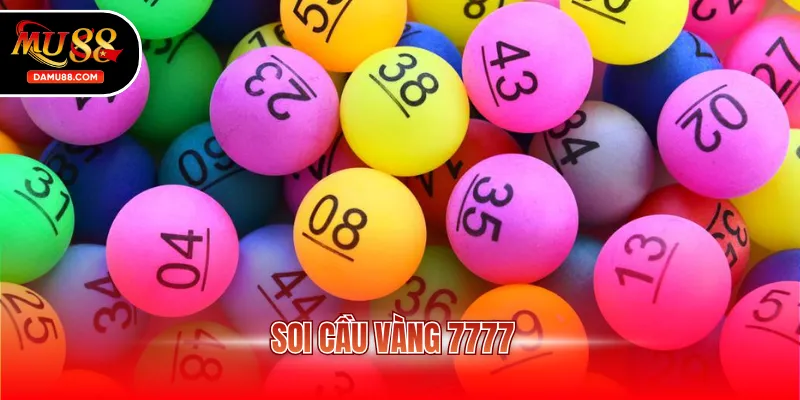 Soi cầu vàng 7777